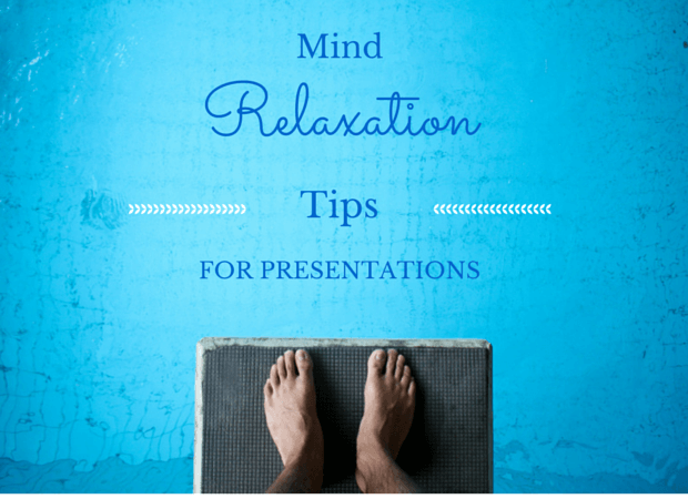 mind-relaxation-tips-for-presentations