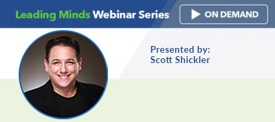 Leading Minds Webinar - Scott Shickler