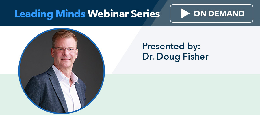 Dr. Doug Fisher - Webinar on Demand