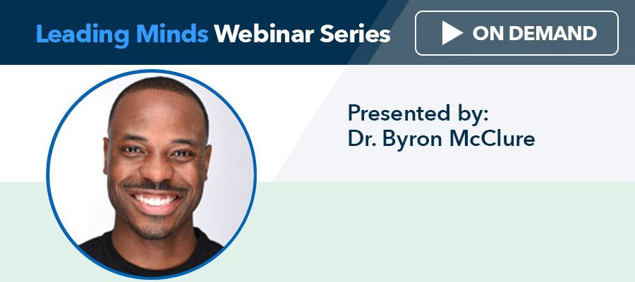 Webinar Post Featured Image - Dr. Byron McClure